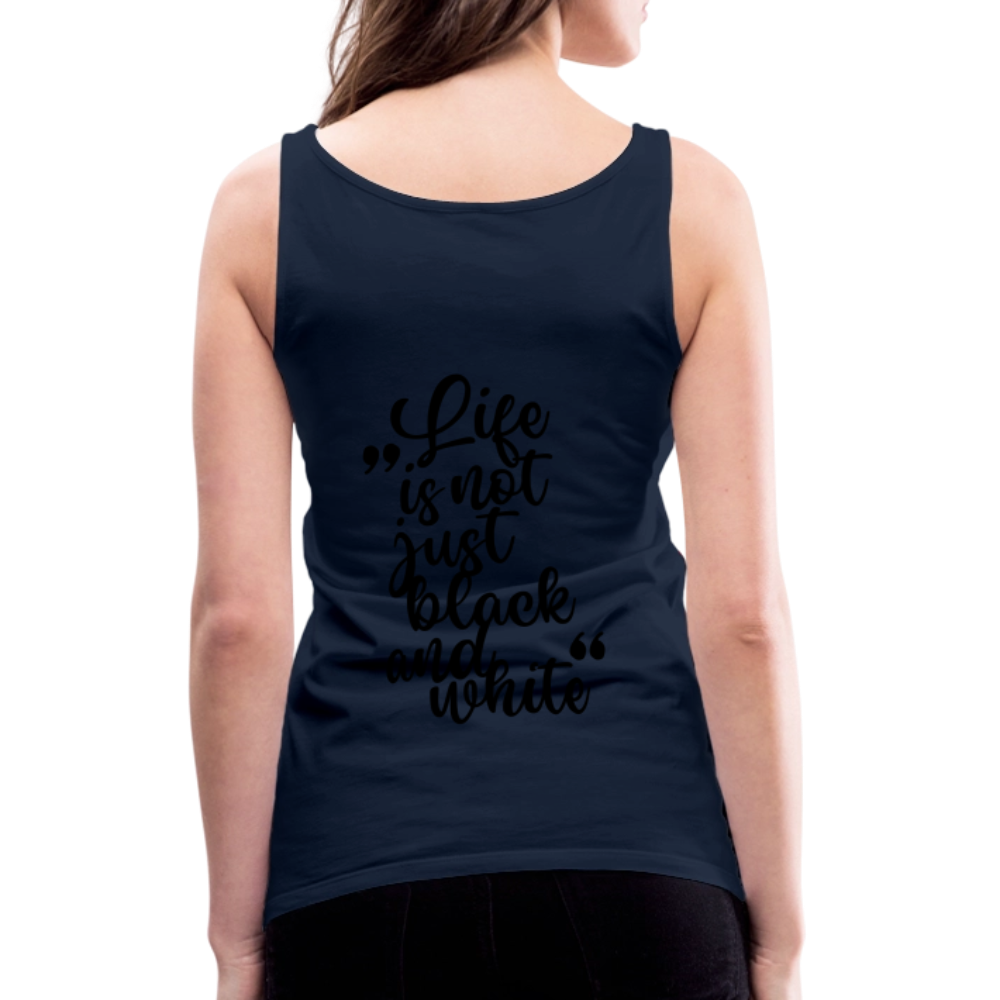 LiNBW. Frauen Tank-Top Life is not just black and white - Navy