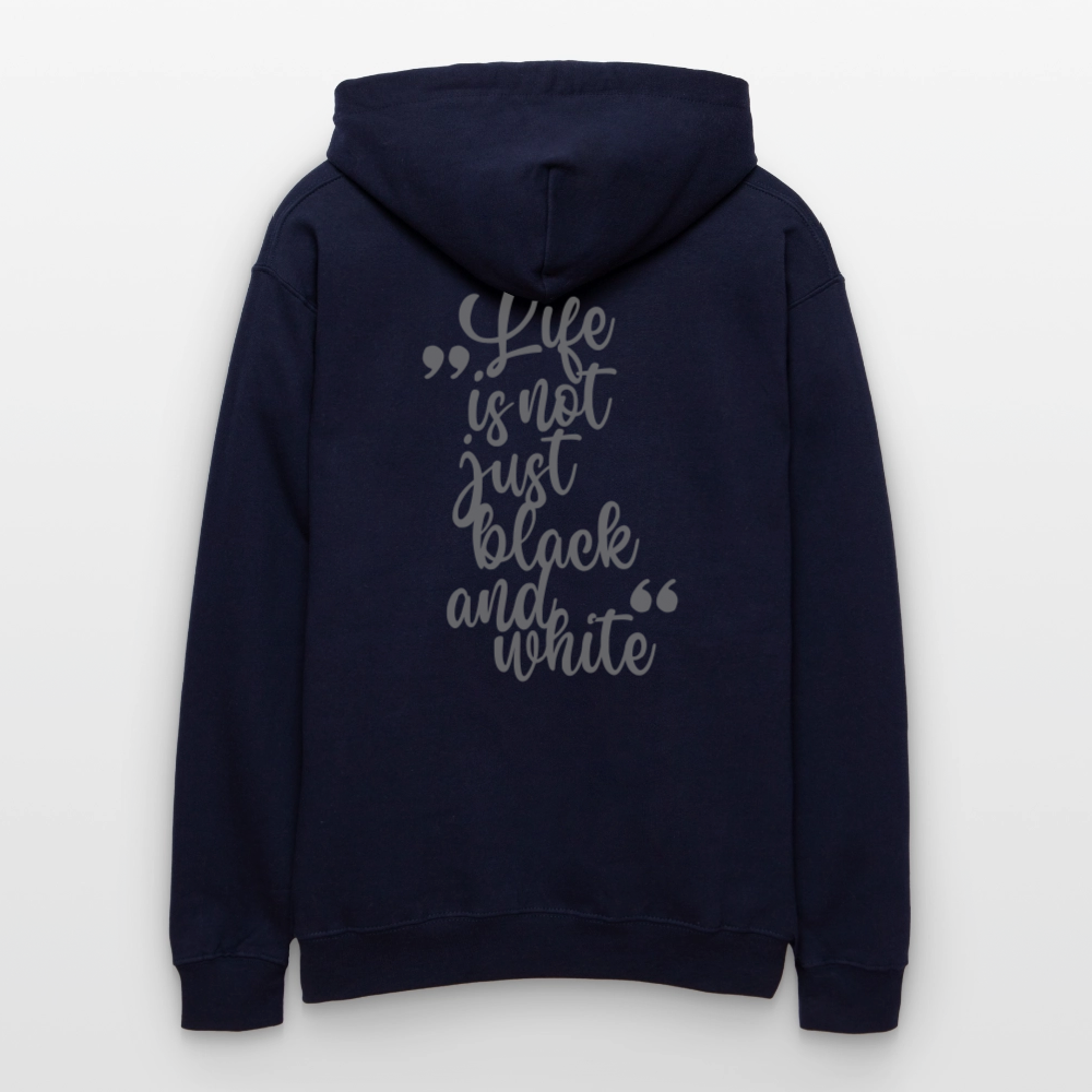 LiNBW. Männer & Frauen Hoodie Life is not just black and white - Navy