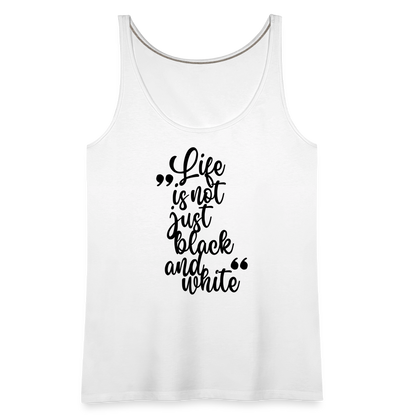 LiNBW. Frauen Tank-Top Life is not just black and white - Weiß