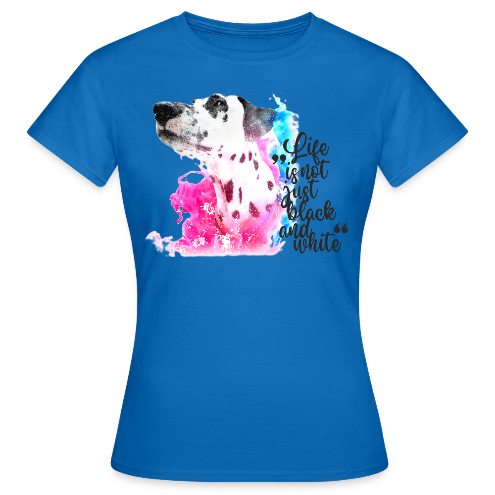 LiNBW. Frauen T-Shirt Dalmatiner Life is not just black and white - Royalblau