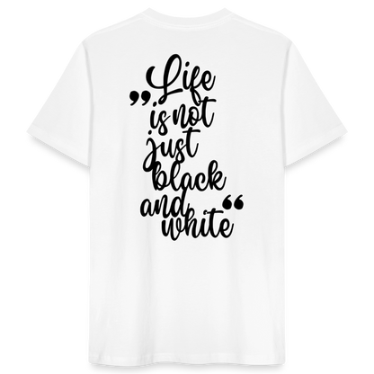 LiNBW. Männer T-Shirt Life is not just black and white - Weiß