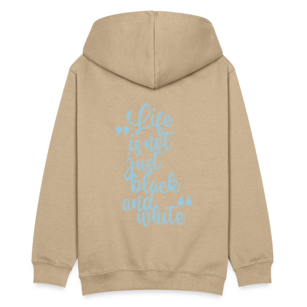 LiNBW. Teenager Hoodie Life is not just black and white - Sand