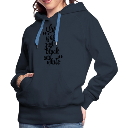 LiNBW. Frauen Hoodie Life is not just black and white - Navy