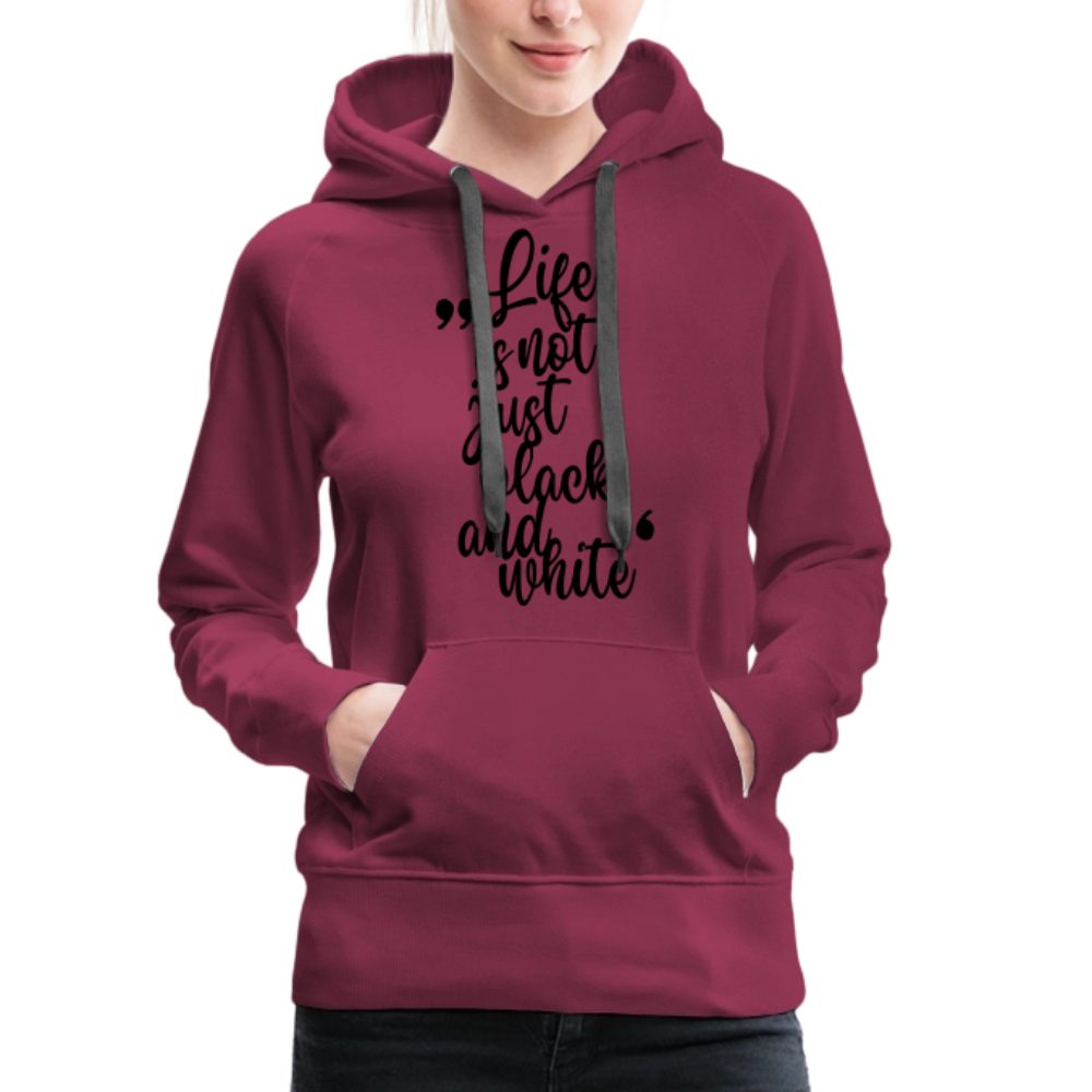 LiNBW. Frauen Hoodie Life is not just black and white - Bordeaux