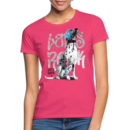 LiNBW. Frauen T-Shirt Dalmatiner Let's Rock - Azalea