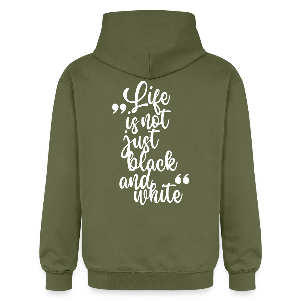 LiNBW. Männer & Frauen Hoodie Life is not just black and white - Militärgrün