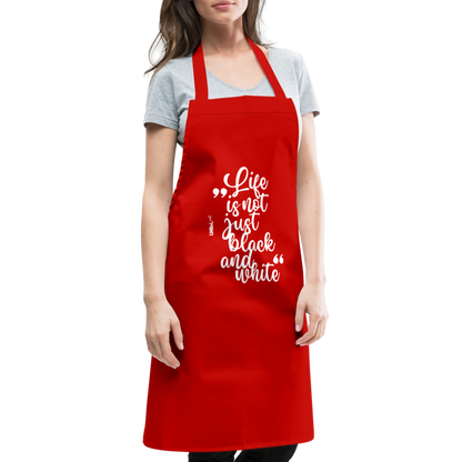 Kochschürze mit Spruch „Life is not just black and white“ – Statement für Küche & Grill - Rot
