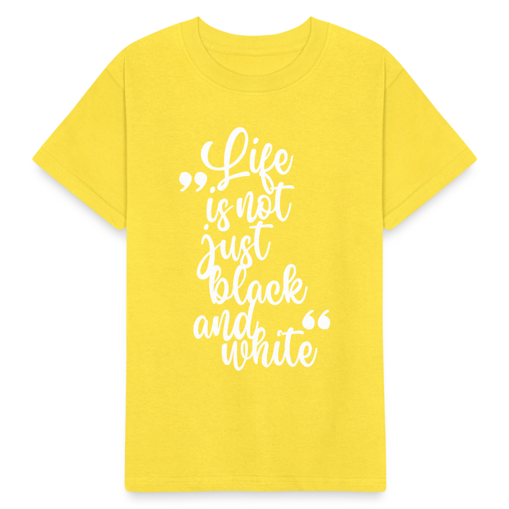 Kinder-T-Shirt – Life is not just black and white | Statement-Shirt mit Haltung - Gelb