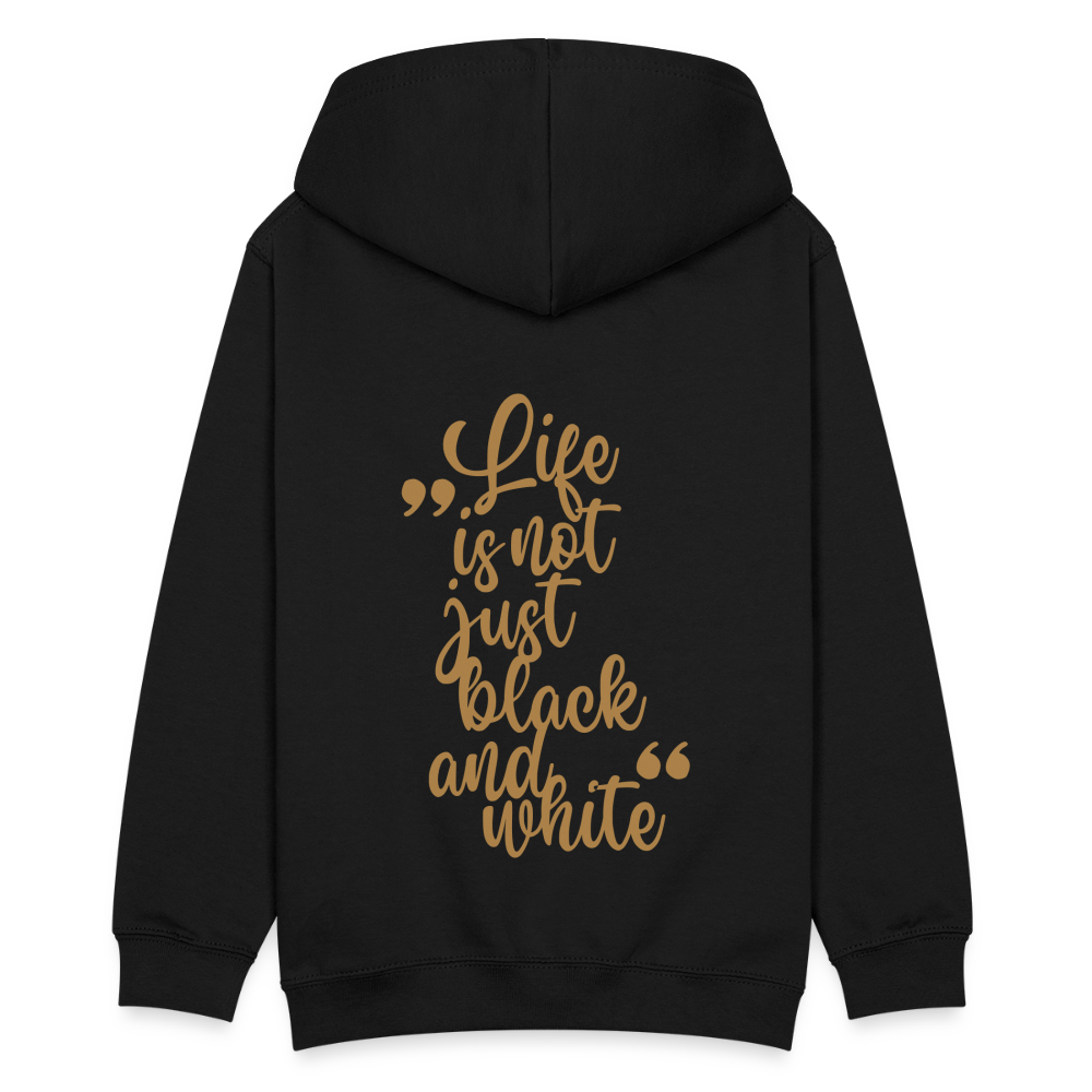 LiNBW. Kinder Hoodie Life is not just black and white - Schwarz