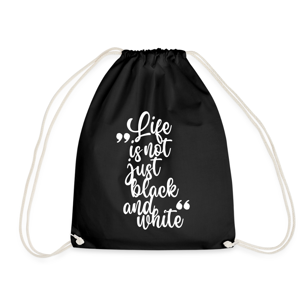LiNBW. Turnbeutel Life is not just black and white - Schwarz
