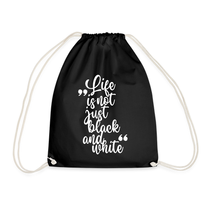 LiNBW. Turnbeutel Life is not just black and white - Schwarz