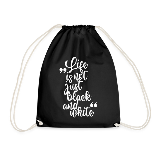 LiNBW. Turnbeutel Life is not just black and white - Schwarz