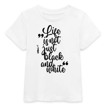 LiNBW. Baby T-Shirt Life is not just black and white - Weiß