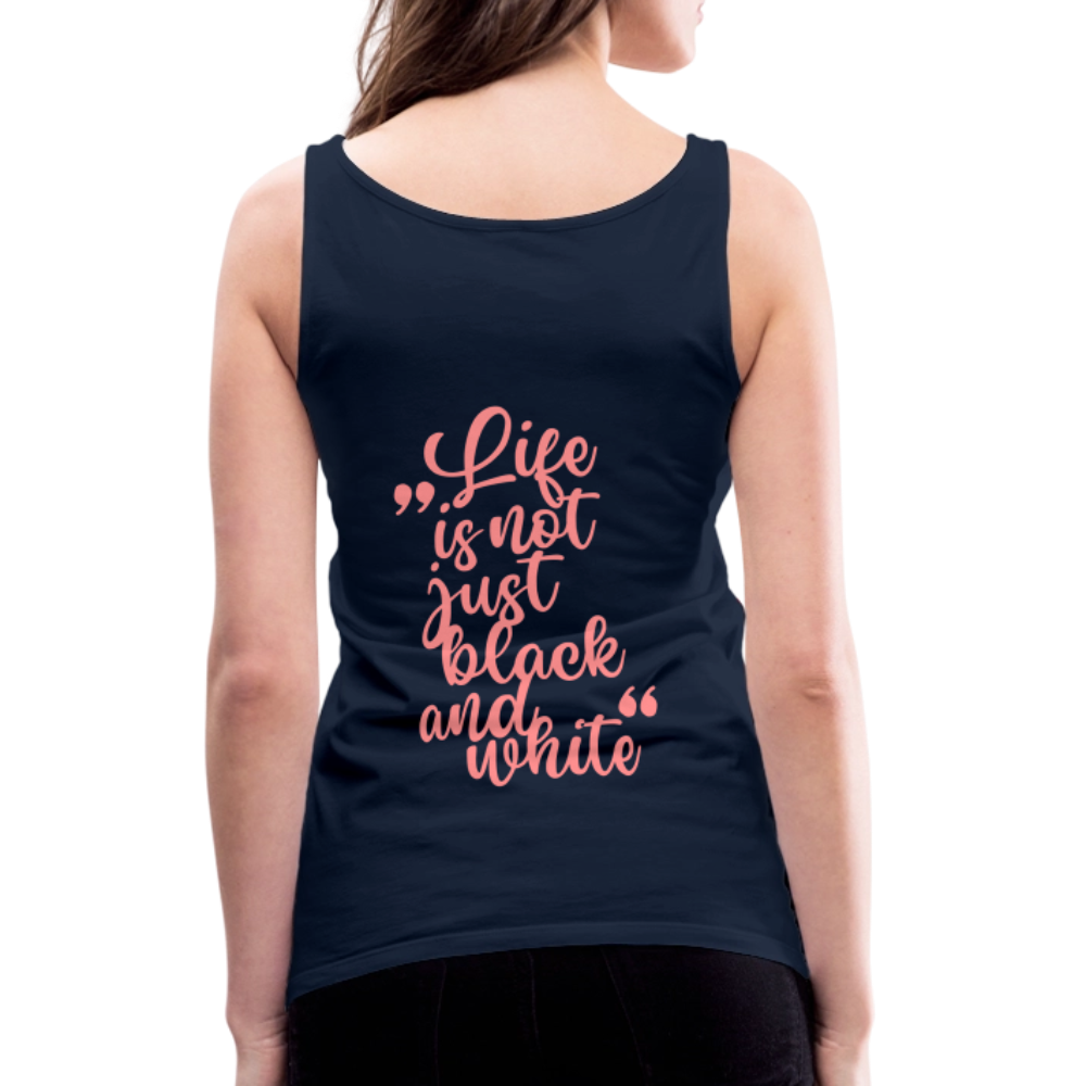 LiNBW. Frauen Tank-Top Life is not just black and white - Navy