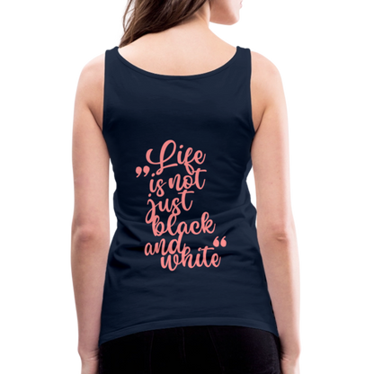 LiNBW. Frauen Tank-Top Life is not just black and white - Navy