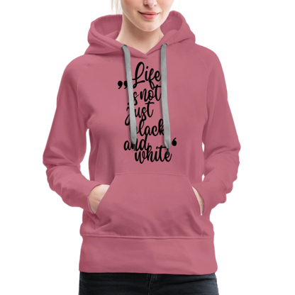 LiNBW. Frauen Hoodie Life is not just black and white - Malve