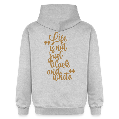 LiNBW. Männer & Frauen Hoodie Life is not just black and white - Hellgrau meliert