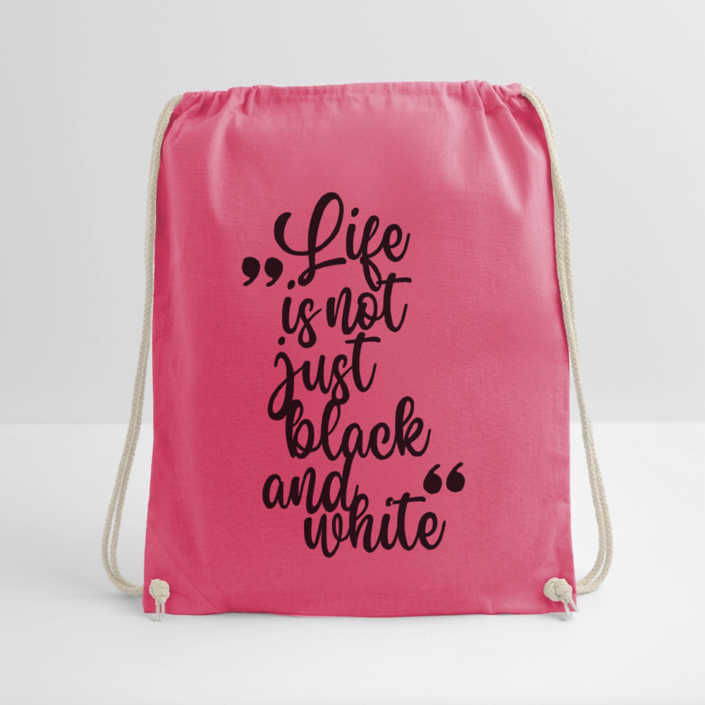 LiNBW. Turnbeutel Life is not just black and white - Fuchsia