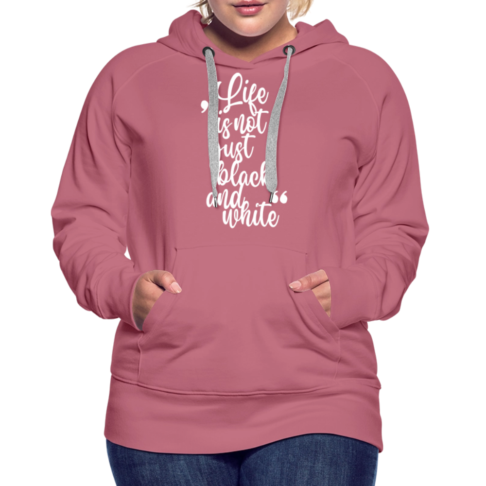 LiNBW. Frauen Hoodie Life is not just black and white - Malve