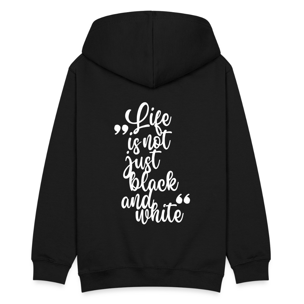 LiNBW. Teenager Hoodie Life is not just black and white - Schwarz