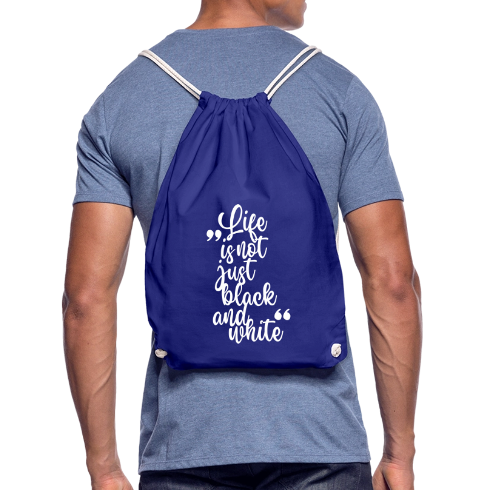 LiNBW. Turnbeutel Life is not just black and white - Königsblau