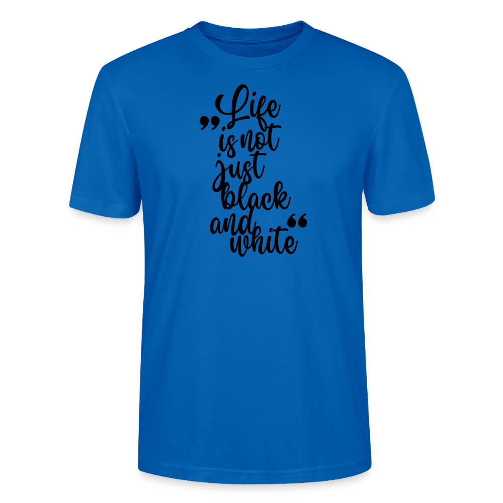 LiNBW. Männer T-Shirt Life is not just black and white - Pfauenblau