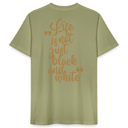 LiNBW. Männer T-Shirt Life is not just black and white - Nebelgrün