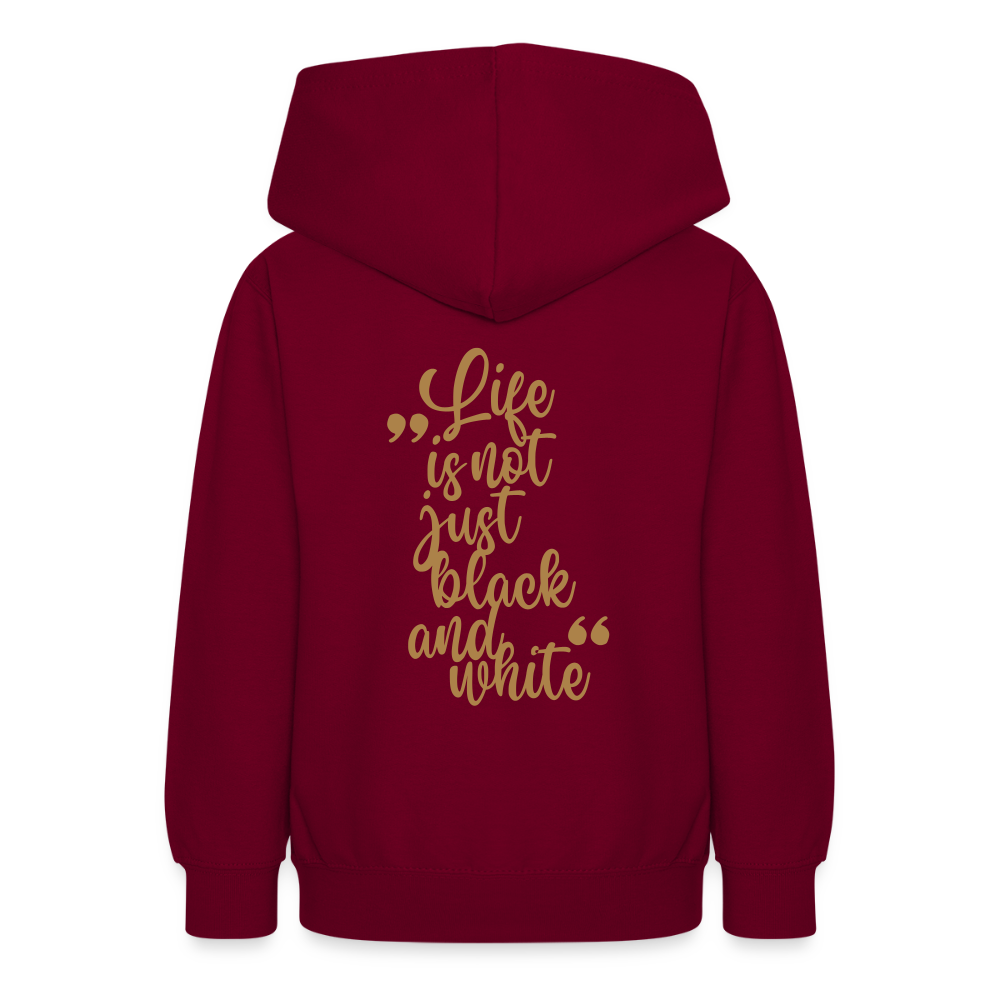 LiNBW. Teenager Hoodie Life is not just black and white - Bordeaux
