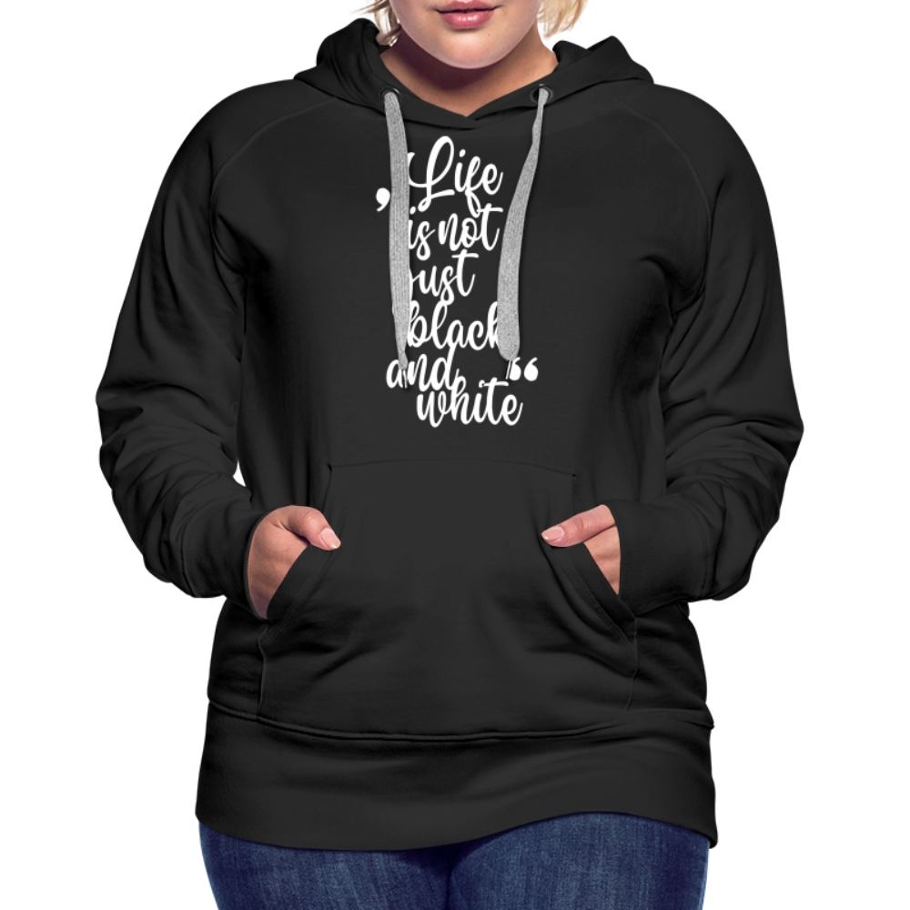 LiNBW. Frauen Hoodie Life is not just black and white - Schwarz