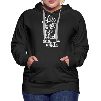 LiNBW. Frauen Hoodie Life is not just black and white - Schwarz