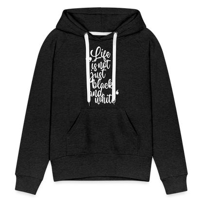 LiNBW. Frauen Hoodie Life is not just black and white - Anthrazit