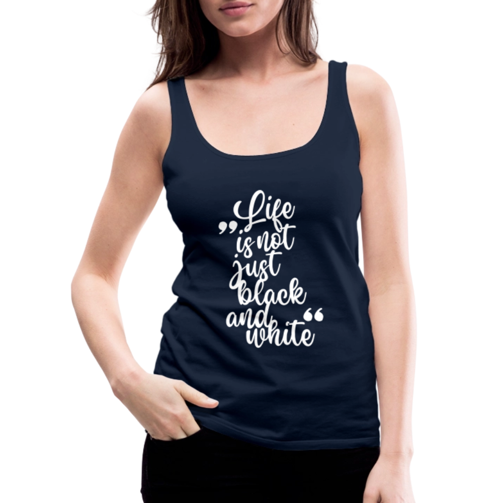 LiNBW. Frauen Tank-Top Life is not just black and white - Navy
