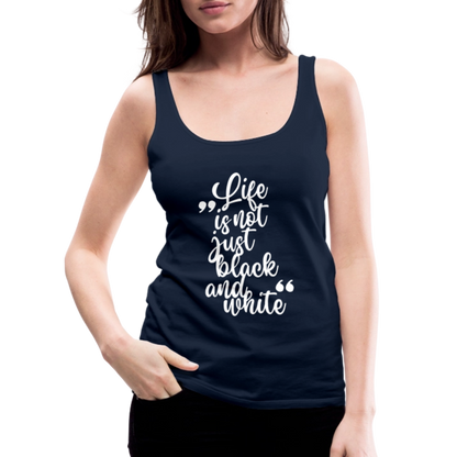 LiNBW. Frauen Tank-Top Life is not just black and white - Navy