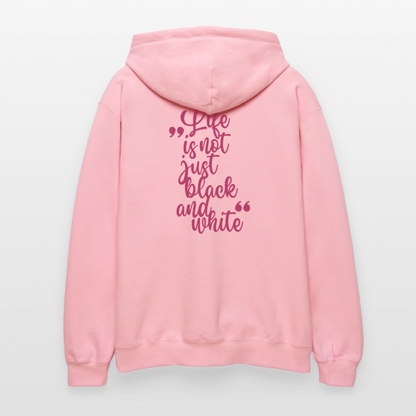 LiNBW. Männer & Frauen Hoodie Life is not just black and white - Hellrosa
