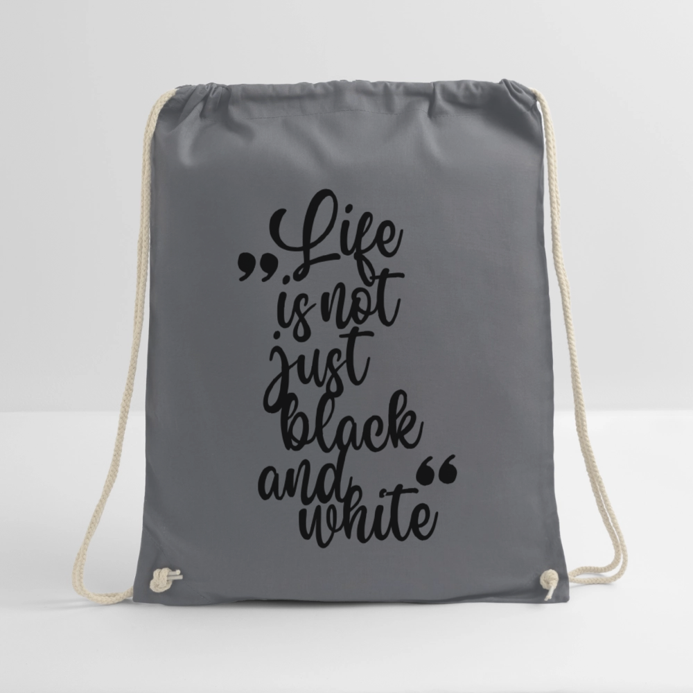 LiNBW. Turnbeutel Life is not just black and white - Grau