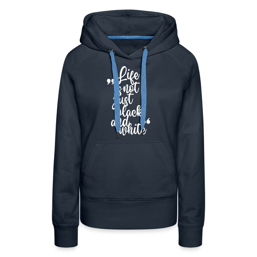 LiNBW. Frauen Hoodie Life is not just black and white - Navy