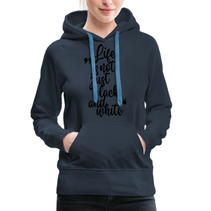 LiNBW. Frauen Hoodie Life is not just black and white - Navy