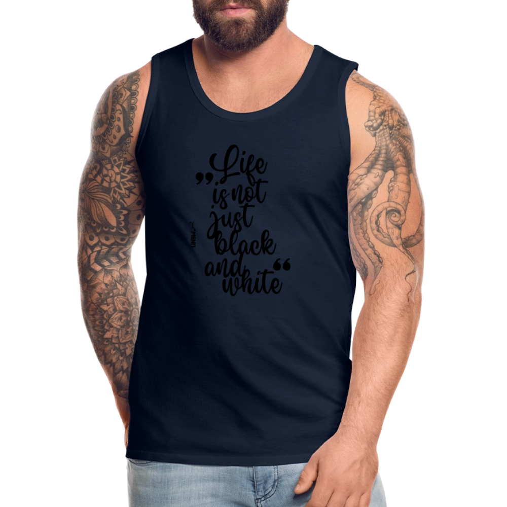 LiNBW. Männer Tank-Top Life is not just black and white - Navy