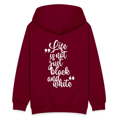 LiNBW. Teenager Hoodie Life is not just black and white - Bordeaux