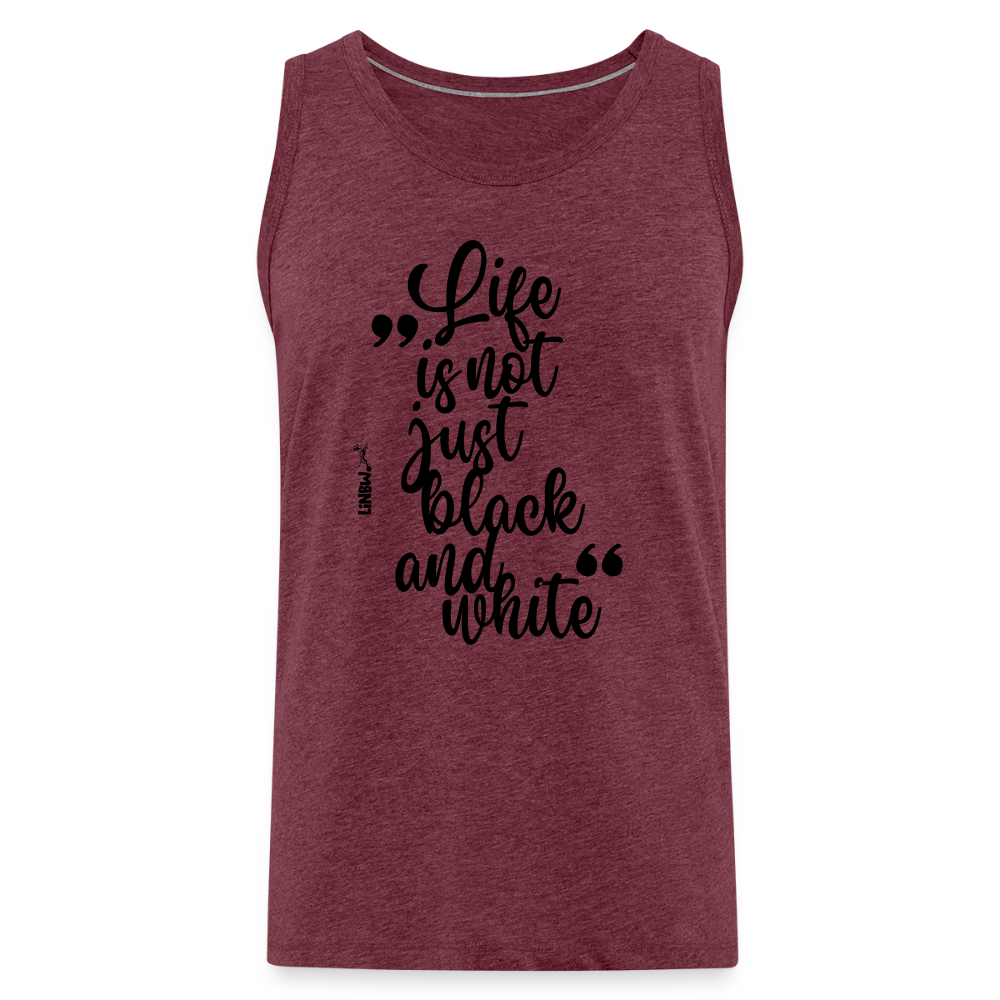 LiNBW. Männer Tank-Top Life is not just black and white - Bordeauxrot meliert