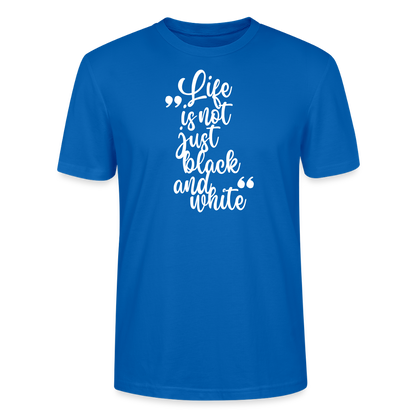 LiNBW. Männer T-Shirt Life is not just black and white - Pfauenblau