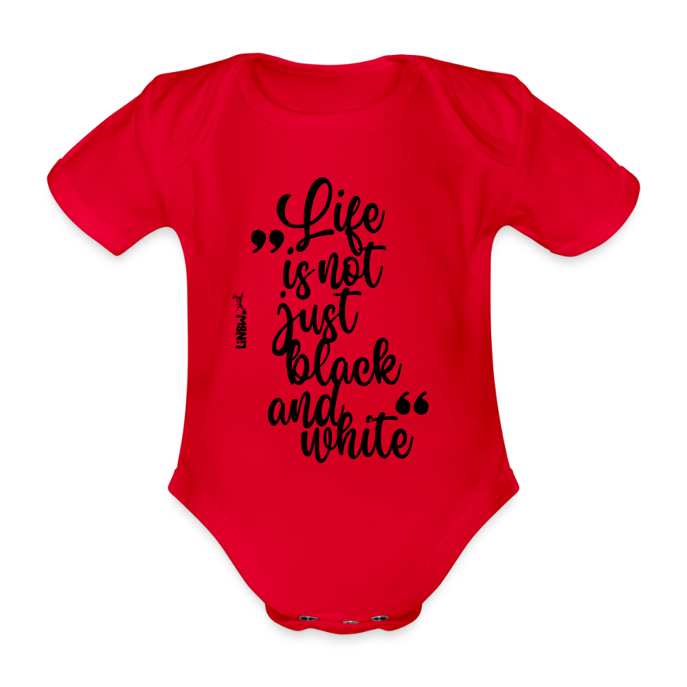 LiNBW. Body Kurzarm Life is not just black and white - Rot