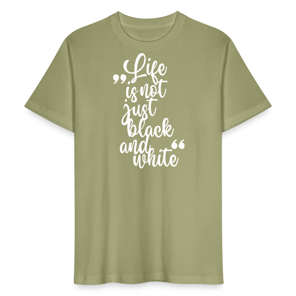 LiNBW. Männer T-Shirt Life is not just black and white - Nebelgrün