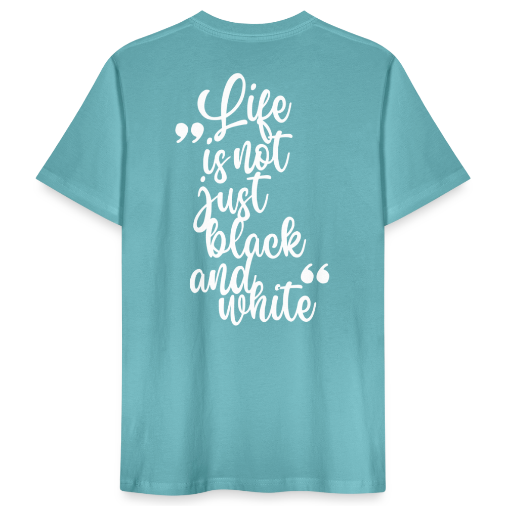 LiNBW. Männer T-Shirt Life is not just black and white - Pastelltürkis