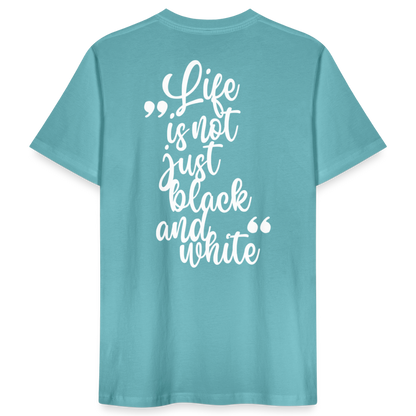 LiNBW. Männer T-Shirt Life is not just black and white - Pastelltürkis