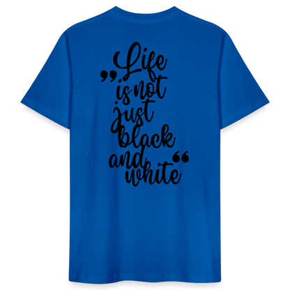 LiNBW. Männer T-Shirt Life is not just black and white - Pfauenblau