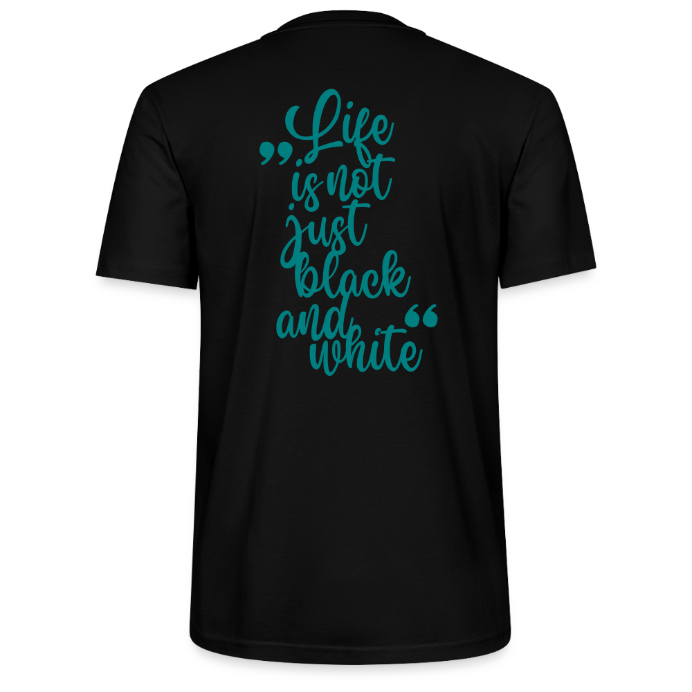 LiNBW. Männer T-Shirt Life is not just black and white - Schwarz