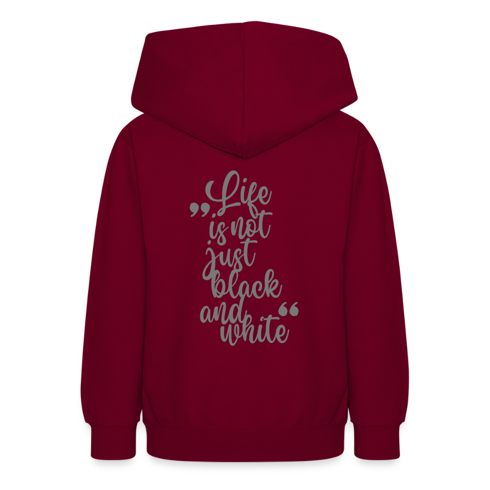 LiNBW. Teenager Hoodie Life is not just black and white - Bordeaux