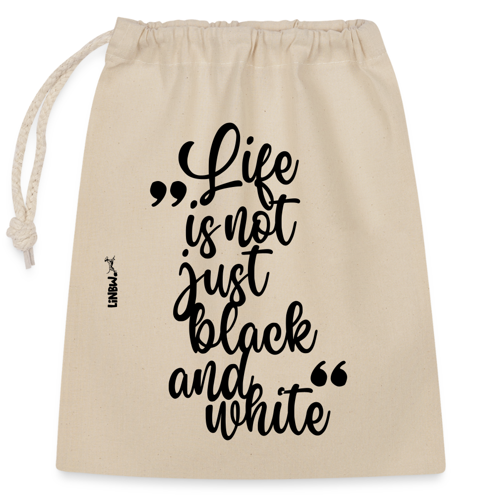 LiNBW. Baumwollbeutel Life is not just black and white - Natur