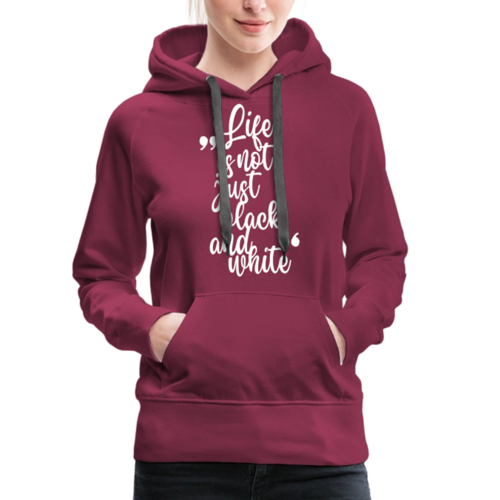 LiNBW. Frauen Hoodie Life is not just black and white - Bordeaux